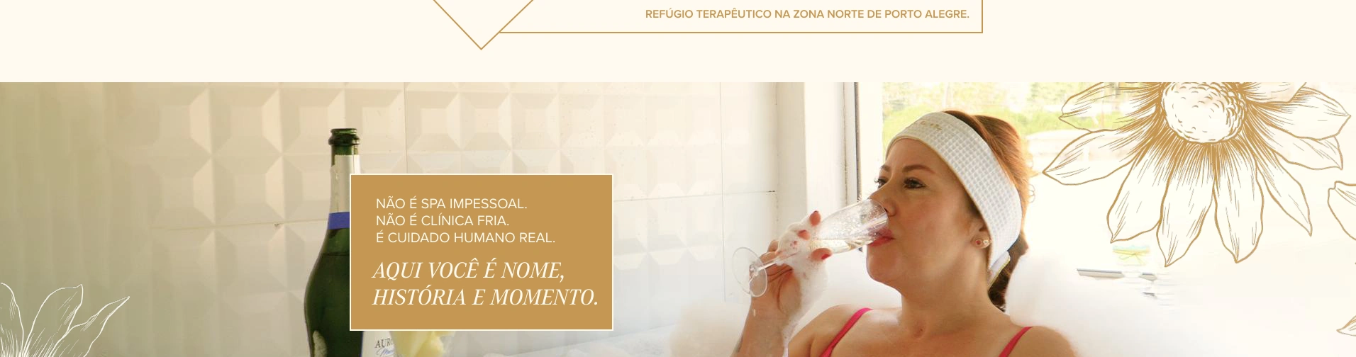 Não é spa impessoal. Não é clínica fria. É cuidado humano.